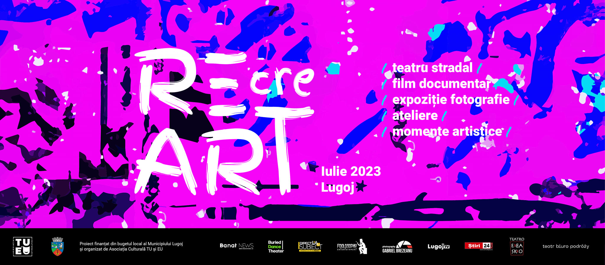 Din 3 iulie străzile din Lugoj vor fi animate cu artiști din Serbia, Polonia, Italia și România